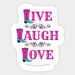 Live Laugh Love Cowgirl Boots Sticker